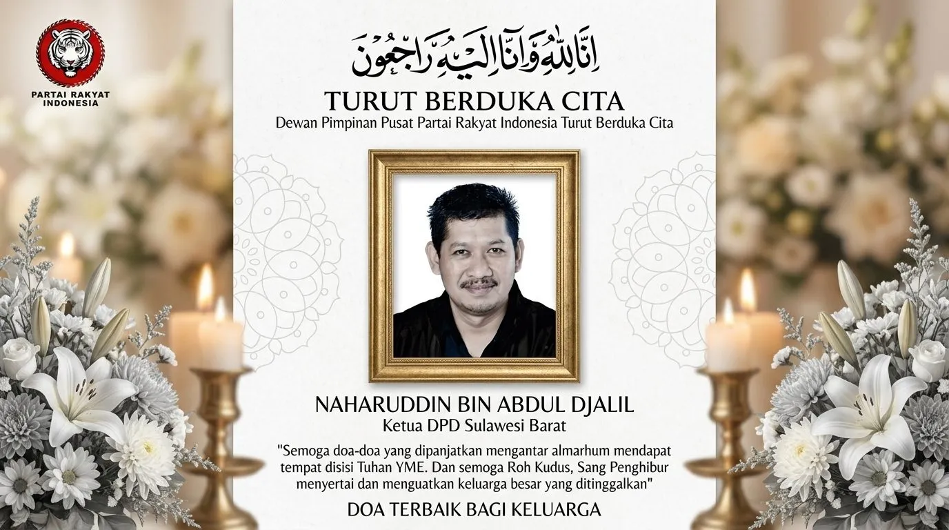 Keluarga Besar Partai Rakyat Indonesia Berduka Cita atas Wafatnya Naharuddin Bin Abdul Djalil, Ketua DPD PRI Sulawesi Barat