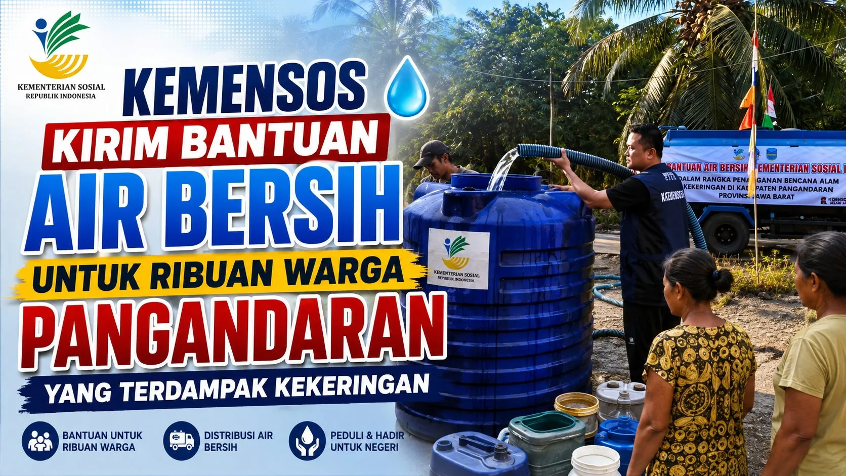 Kemensos Kirim Bantuan Air Bersih untuk Ribuan Warga Pangandaran yang Terdampak Kekeringan