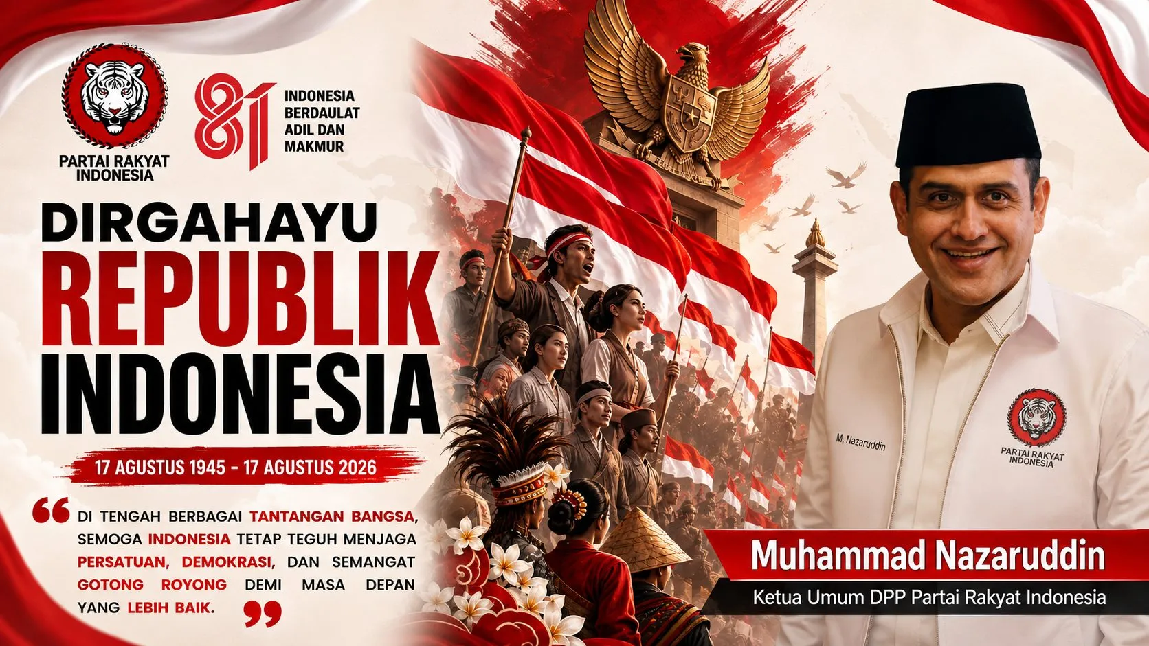 DPP Partai Rakyat Indonesia Serukan Penguatan Persatuan dan Keutuhan Bangsa di Momentum HUT ke-81 Kemerdekaan RI