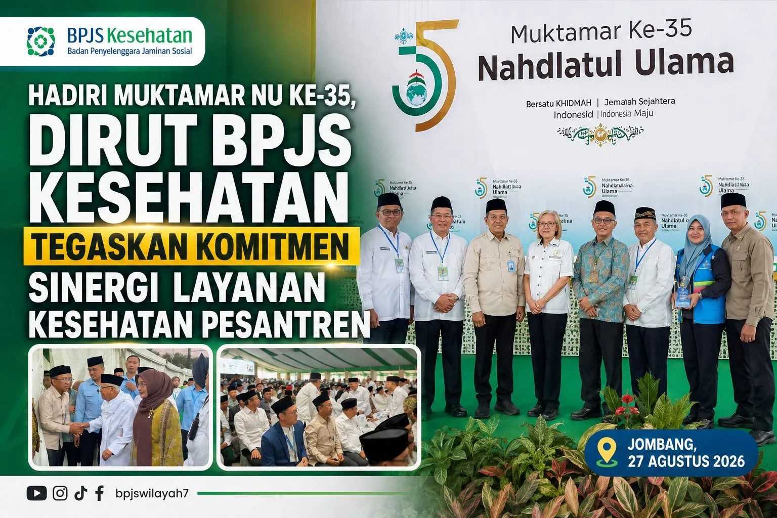 Hadiri Muktamar NU ke-35, Dirut BPJS Kesehatan Tegaskan Komitmen Sinergi Layanan Kesehatan Pesantren