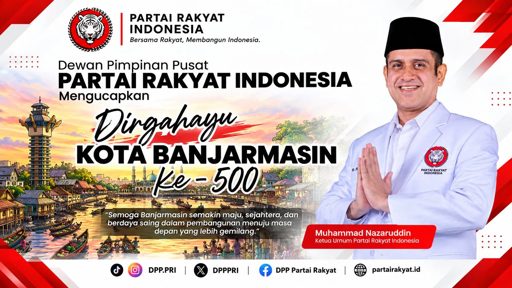 DPP Partai Rakyat Indonesia Sampaikan Ucapan Dirgahayu Kota Banjarmasin ke-500