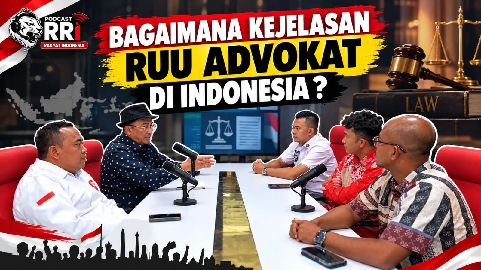 Podcast Rakyat Indonesia Kupas RUU Advokat, Soroti Ancaman Pasal Karet dan Kepastian Hukum